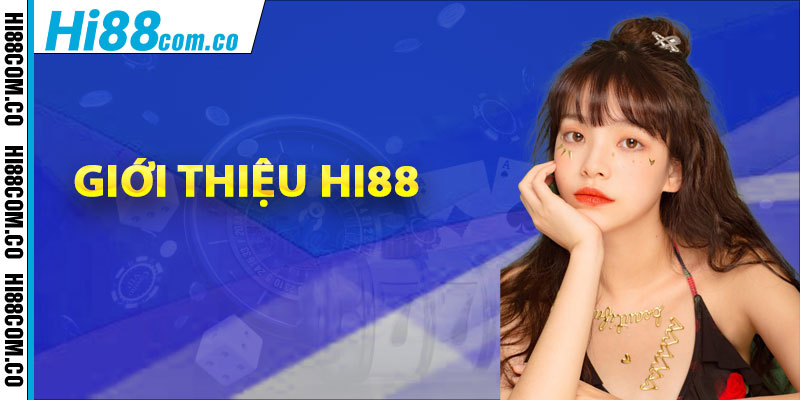 Giới thiệu Hi88